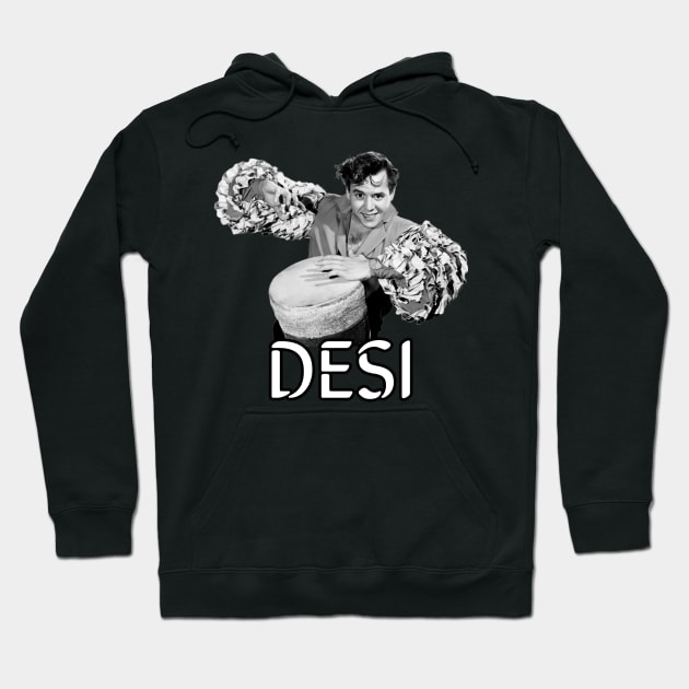 Desi Arnaz Hoodie by CoolMomBiz